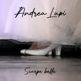 Copertina dell'album Scarpe belle, di Andrea Lupi