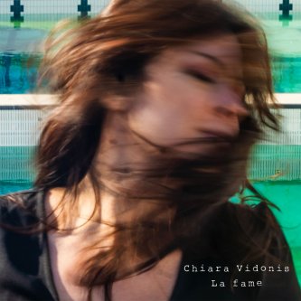 Copertina dell'album LA FAME, di Chiara Vidonis