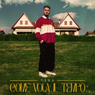 Copertina dell'album COME VOLA IL TEMPO - EP, di Tera