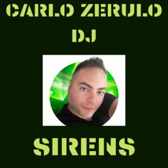 Copertina dell'album Sirens, di Carlo Zerulo Dj