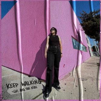 Copertina dell'album Keep Walking, di Lizi and the Kids