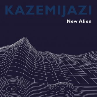 Copertina dell'album New Alien, di Kazemijazi