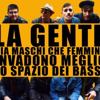 La Gente Sia Maschi Che Femmine Invadono Meglio Lo Spazio Dei Bassi (Non Ho Lo Sbatto)