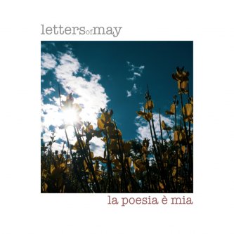 Copertina dell'album La poesia è mia, di Letters of May