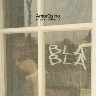 Copertina dell'album BlaBla, di AmbrOsino