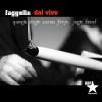 Copertina dell'album Dal Vivo - Questa Notte Suona Forte, Tutto Bene!, di Luca Faggella