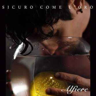 Copertina dell'album Sicuro come l'oro, di Alfiere