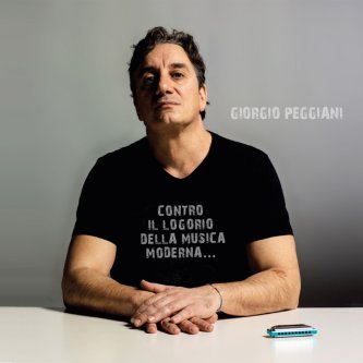 Copertina dell'album Contro il logorio della musica moderna, di Giorgio Peggiani