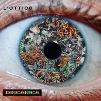 Copertina dell'album Discarica, di L' Ottico