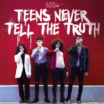 Copertina dell'album Teens Never Tell The Truth, di Red Room