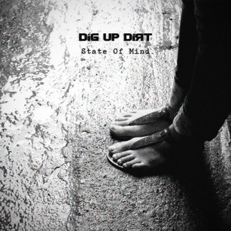 Copertina dell'album State Of Mind, di Dig Up Dirt