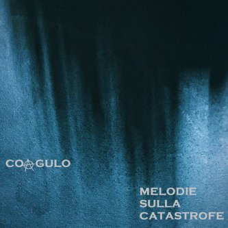 MELODIE SULLA CATASTROFE