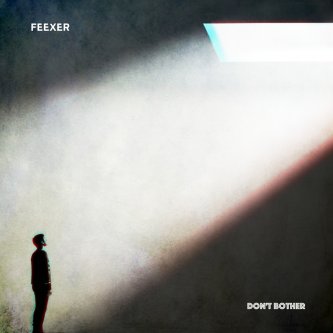 Copertina dell'album Don't Bother, di Feexer