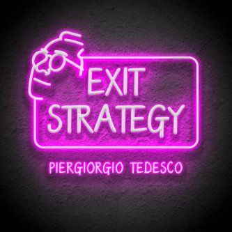 Copertina dell'album Exit Strategy, di Piergiorgio Tedesco