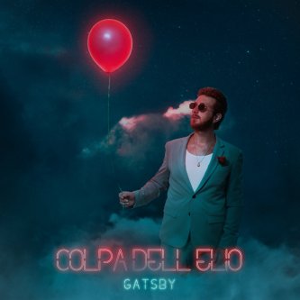 Copertina dell'album Colpa dell'elio, di Gatsby