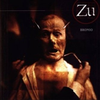 Copertina dell'album Bromio, di Zu