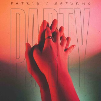 Copertina dell'album party (PATRIK & Saturno), di PATRIK