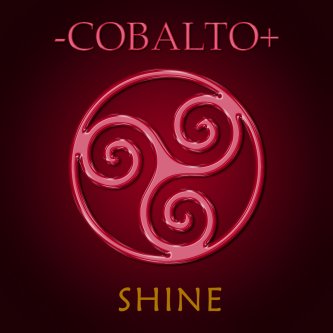 Copertina dell'album Shine, di COBALTO band