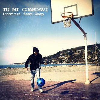 Copertina dell'album Tu mi guardavi (feat Zeep), di Cesare Livrizzi