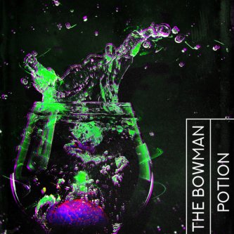 Copertina dell'album POTION, di The Bowman