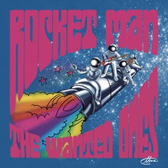 Copertina dell'album Rocketman, di The Wanted Ones