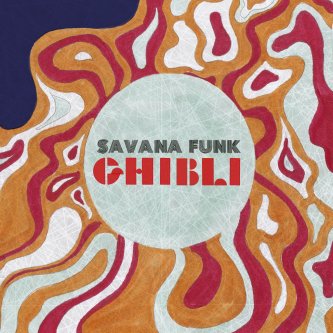 Copertina dell'album Ghibli, di Savana Funk