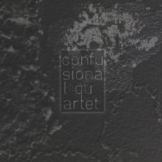 Copertina dell'album Confusional Quartet, di Confusional Quartet