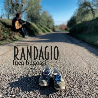Copertina dell'album Randagio, di Luca Bugossi & Zetaenne