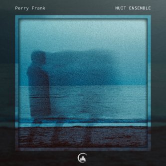 Copertina dell'album Nuit Ensemble, di Perry Frank