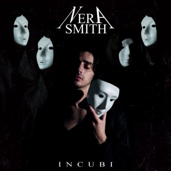 Copertina dell'album Incubi, di Nera Smith