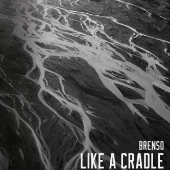 Copertina dell'album Like a Cradle, di BRENSO