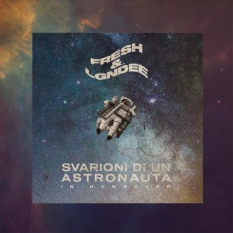 Copertina dell'album Svarioni di un astronauta in hangover, di LGNDEE