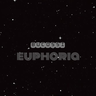 Copertina dell'album euphoria, di BUCOSSI
