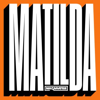 Copertina dell'album Matilda, di Mazaratee