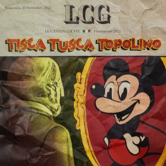 Copertina dell'album TISCA TUSCA TOPOLINO, di Le Canzoni Giuste