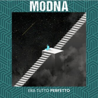 Copertina dell'album Era tutto perfetto, di MODNA