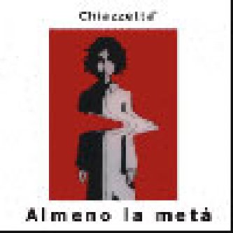 Copertina dell'album Almeno La Metà, di Chiazzetta