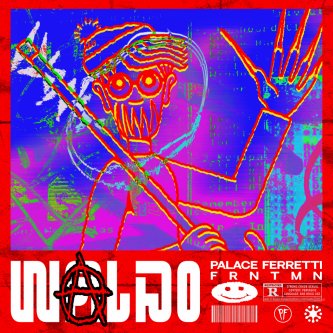 Copertina dell'album WⒶLDO, di Palace Ferretti