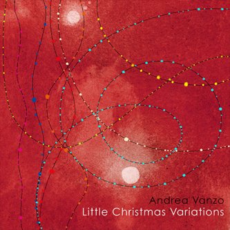 Copertina dell'album Little Christmas Variations, di Andrea Vanzo