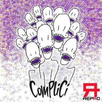 Copertina dell'album Complici, di RePRO