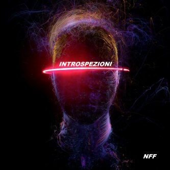 Copertina dell'album INTROSPEZIONI, di NFF