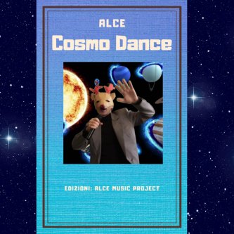 Copertina dell'album Cosmo Dance, di AlCe