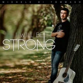 I Will Be Strong