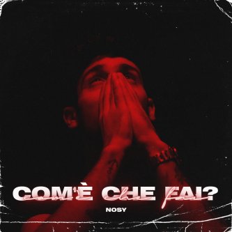 Copertina dell'album Com’è Che fai?, di Nosy