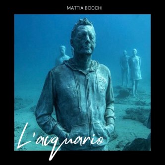 Copertina dell'album L'acquario, di Mattia Bocchi
