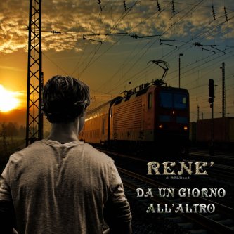 Copertina dell'album DA UN GIORNO ALL'ALTRO, di Renè di RCL Band