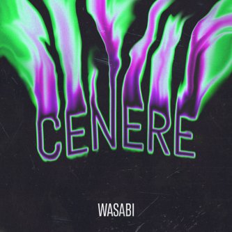 Copertina dell'album Cenere, di Wasabi