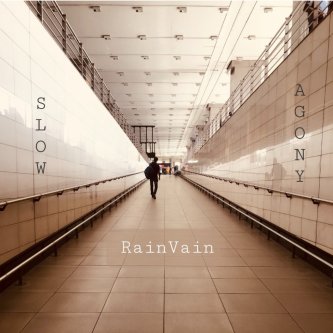 Copertina dell'album Slow Agony, di RainVain