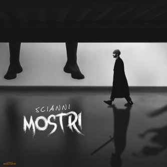 Copertina dell'album Mostri, di Scianni