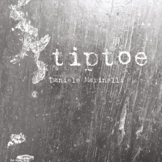 Copertina dell'album Tiptoe, di Daniele Marinelli